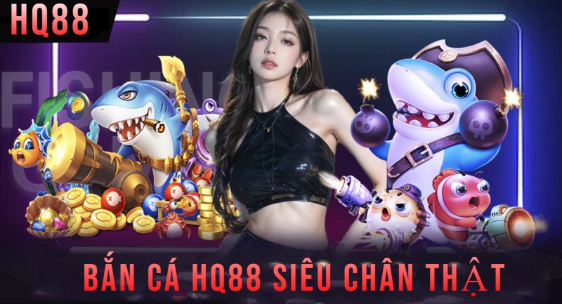 trai-nghiem-chan-that-tai-hq88