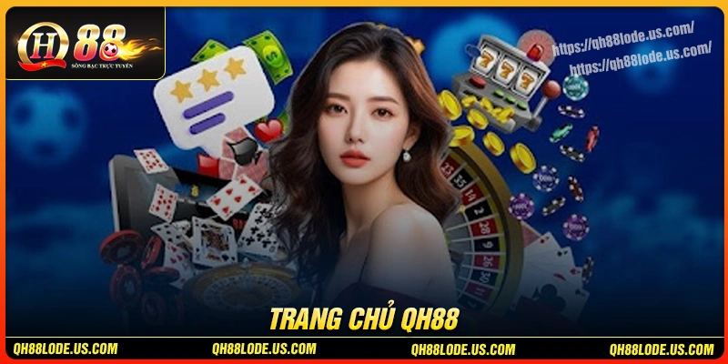 trang-chu-qh88-link-dang-ky-chuan-bao-mat-cao-100